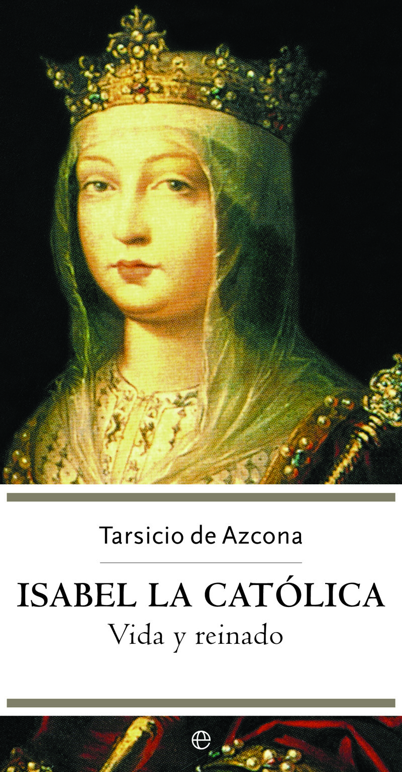 Isabel La Católica Vida y Reinado / 9788497341851