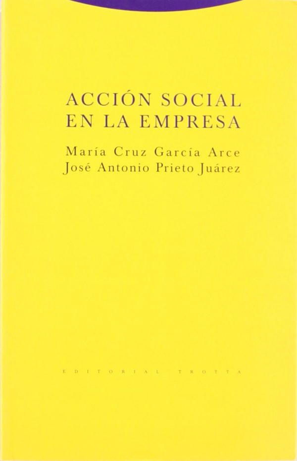 ACCIÓN SOCIAL EN LA EMPRESA - EDITORIAL TROTTA -9788481646955