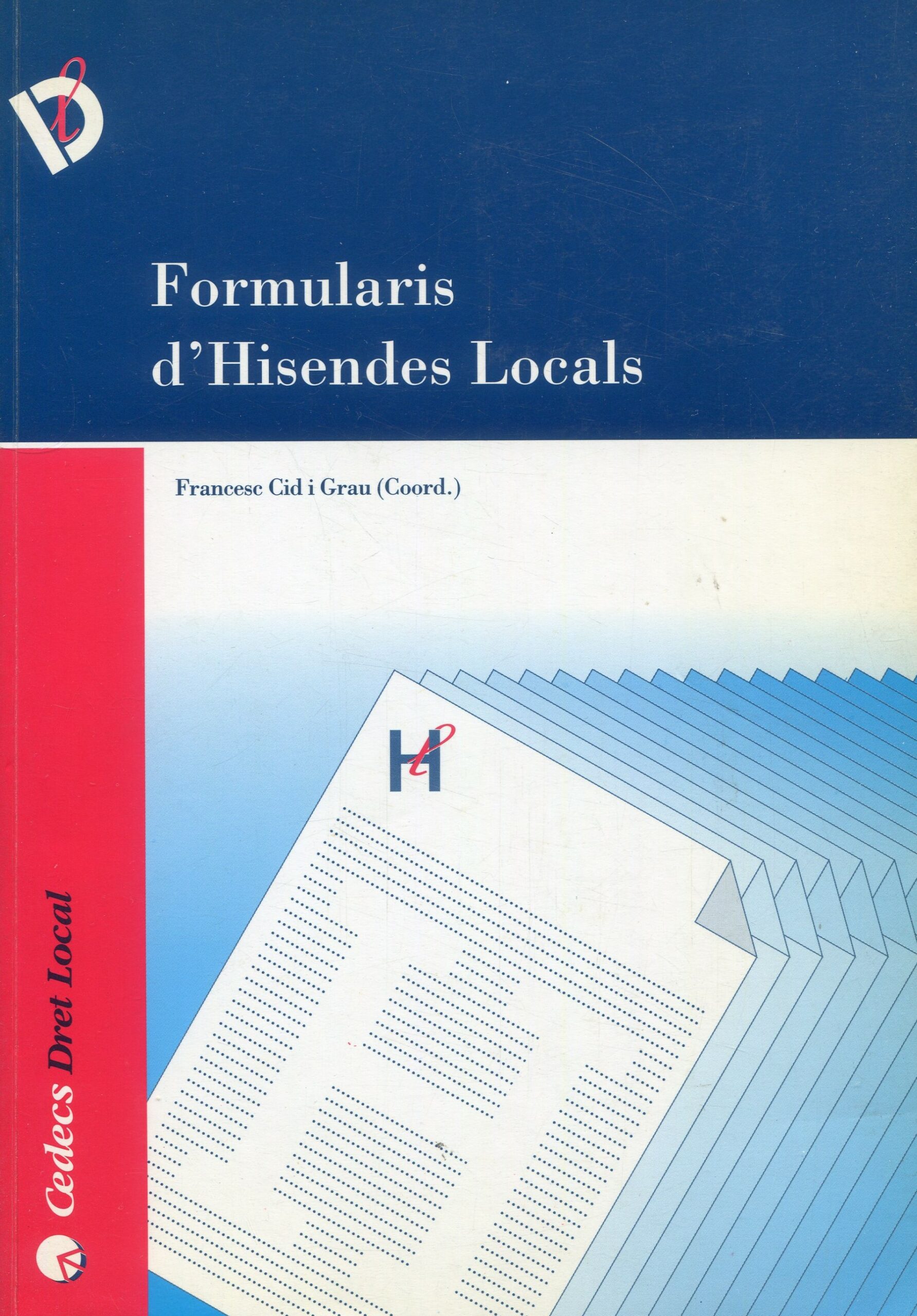 FormularisHisendes Locals / 9788495665348/ F. CID I GRAU