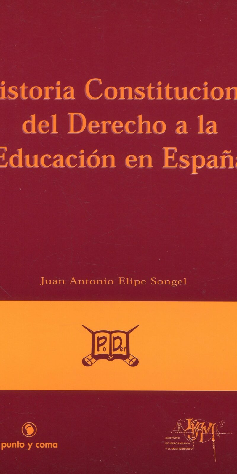 Historia Constitucional Derecho Educación / 9788487448294