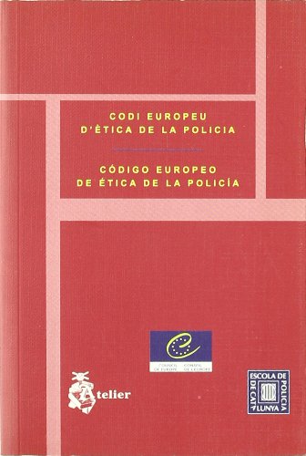 CÓDIGO EUROPEO ÉTICA POLICIA / 978849351041