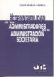 Responsabilidad de los Administradores en la Administración Societaria