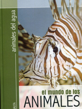 Animales del agua. El mundo de los animales
