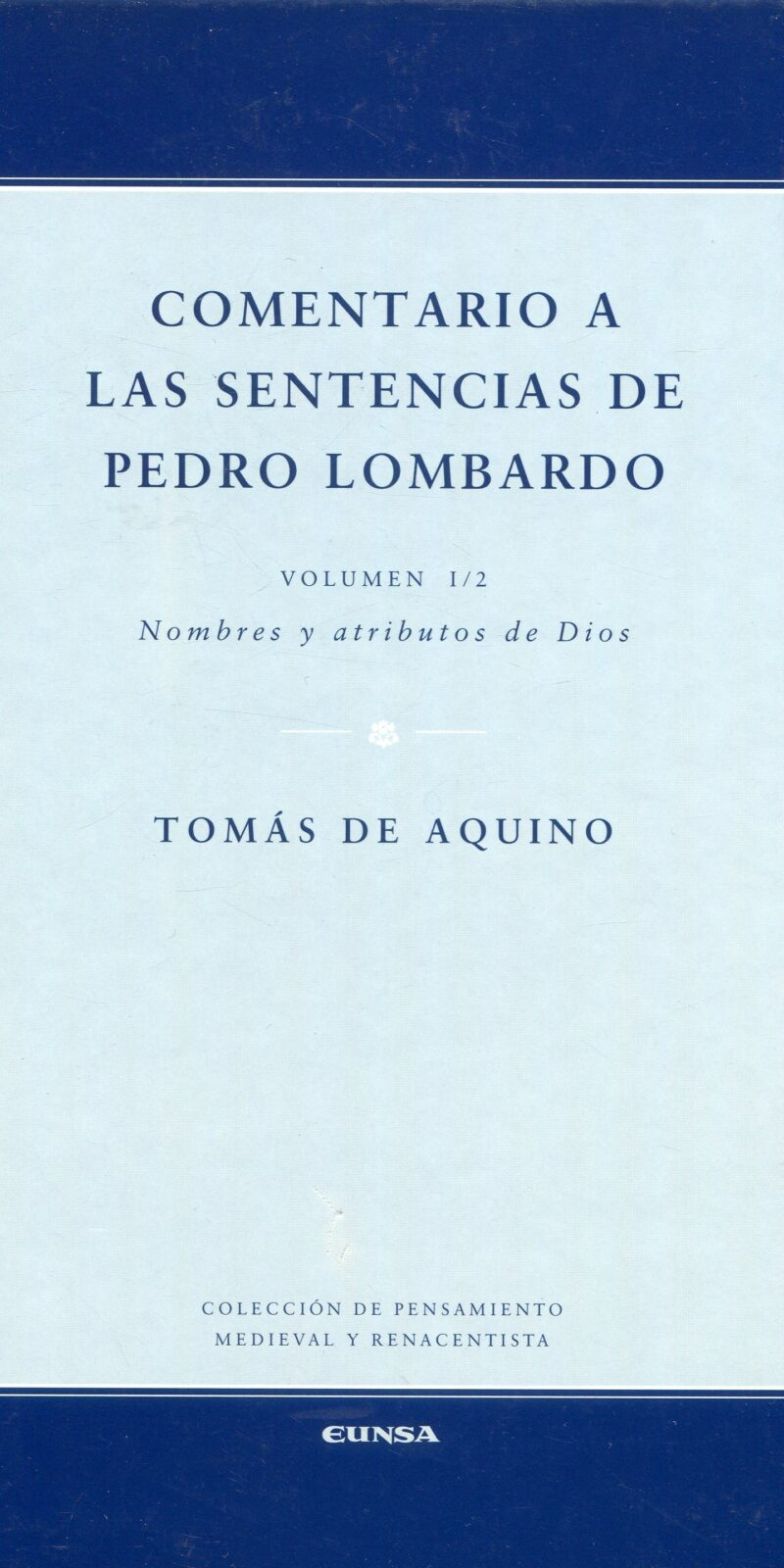 Comentario a las Sentencias de Pedro Lombardo 1/2 9788431321758
