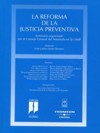 Reforma de la Justicia Preventiva. Seminario Consejo General del Notariado en la UIMP