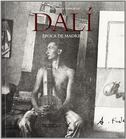 Dalí Época de Madrid