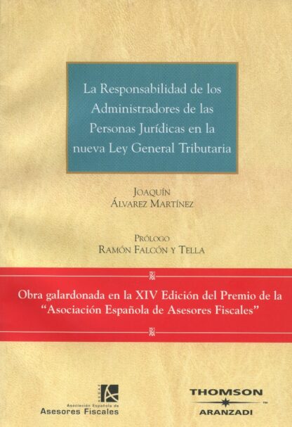 Responsabilidad de los administradores de las personas jurídicas en la nueva Ley General Tributaria