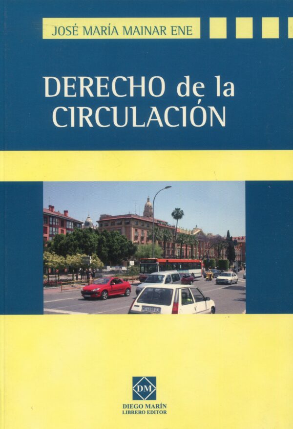 Derecho de la Circulación / 9788484253563