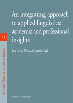 AN INTEGRATING APPROACH TO APPLIED LINGUISTICS ACADEMIC AND PROFESSIONAL INSIGHTS