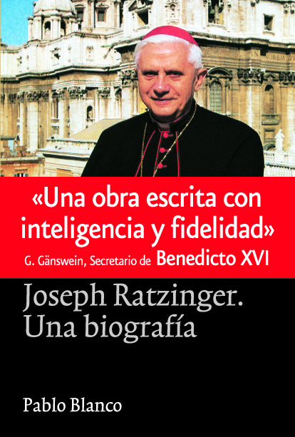 Joseph Ratzinger Una biografía