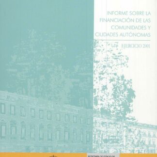 Informe sobre la Financiación Comunidades Autónomas