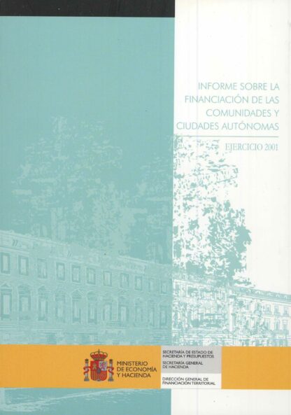Informe sobre la Financiación Comunidades Autónomas