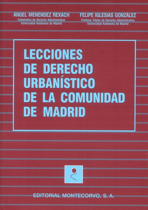 Lecciones Derecho Urbanístico Madrid 9788471114372