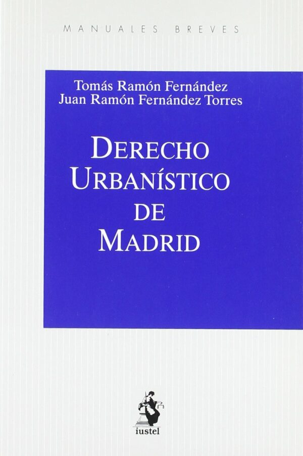 Derecho Urbanístico de Madrid