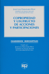 Copropiedad y Usufructo de Acciones y Participaciones