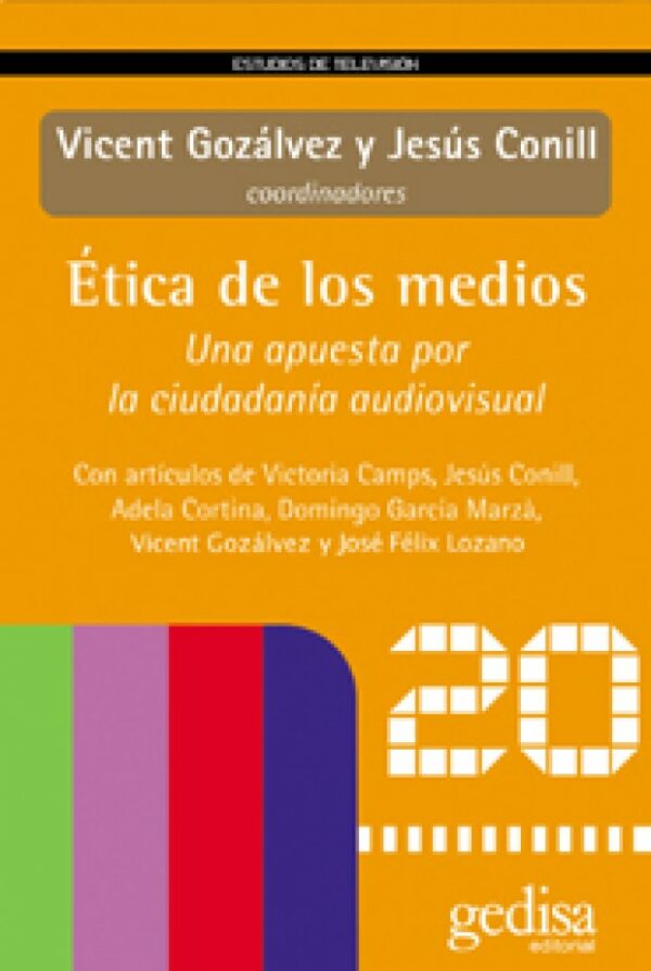 Ética de medios 9788497840545