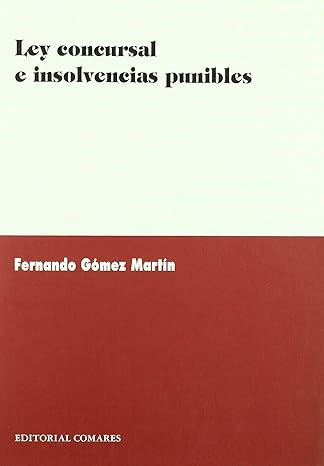 Ley Concursal e Insolvencias Punibles