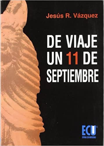 De Viaje un 11 de Septiembre