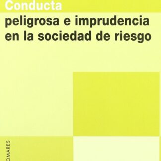 PDF Conducta peligrosa e imprudencia en la sociedad de riesgo