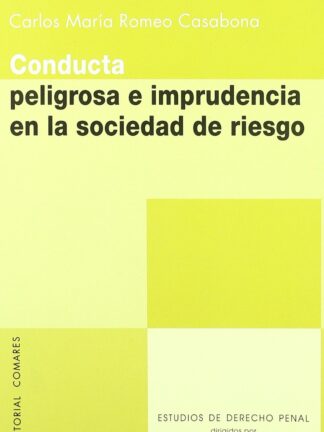 PDF Conducta peligrosa e imprudencia en la sociedad de riesgo