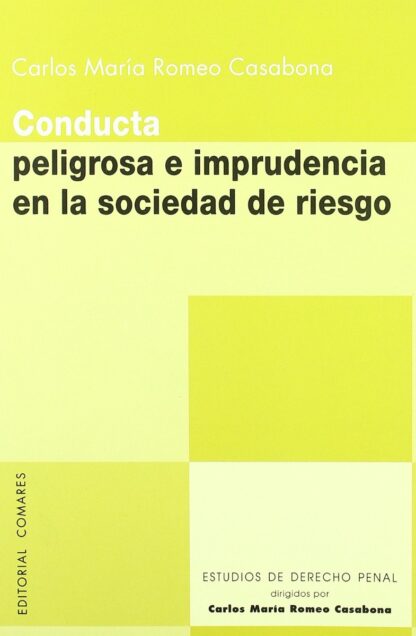 PDF Conducta peligrosa e imprudencia en la sociedad de riesgo