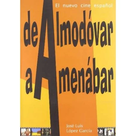 Nuevo Cine Español de Almodóvar a Amenábar