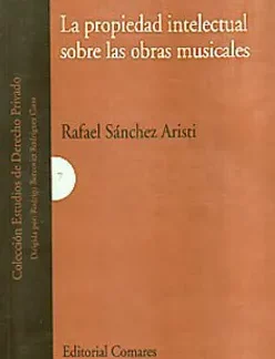 Propiedad Intelectual sobre las obras musicales