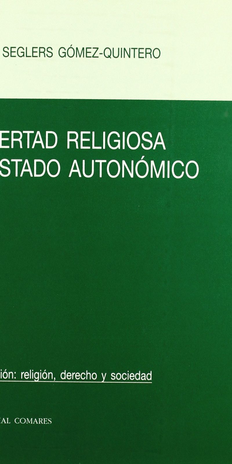 Libertad Religiosa Estado Autonómico