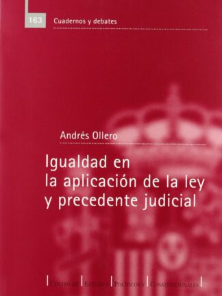 Igualdad en la aplicación de la ley y precedente judicial