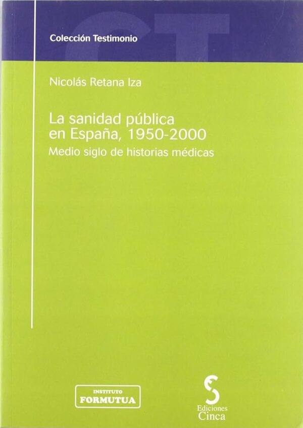 Sanidad Pública en España 1950-2000