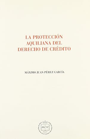 Protección Aquiliana Derecho Crédito