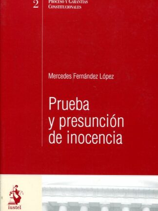 Prueba y Presunción de Inocencia