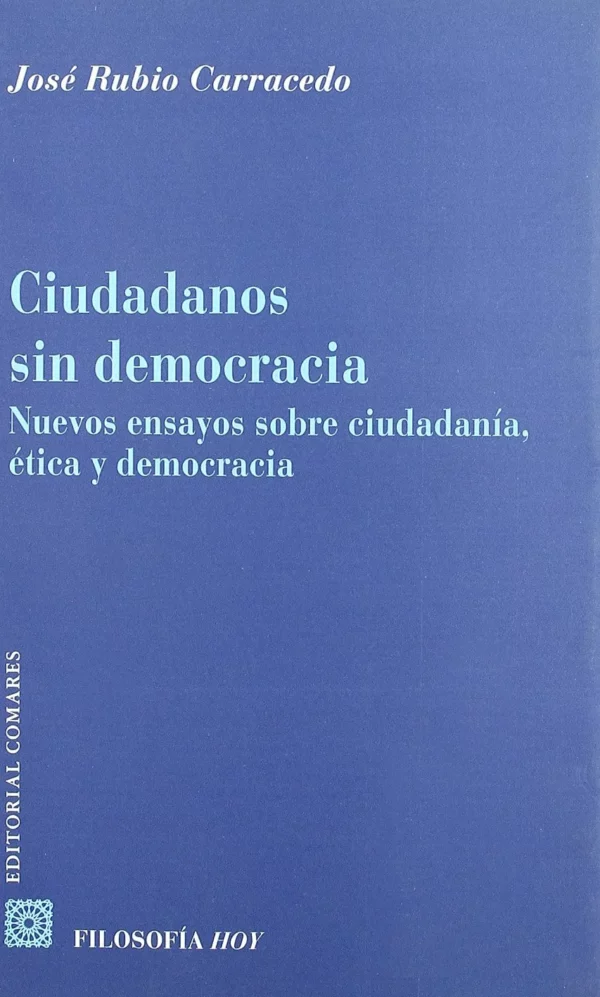 CIUDADANOS SIN DEMOCRACIA