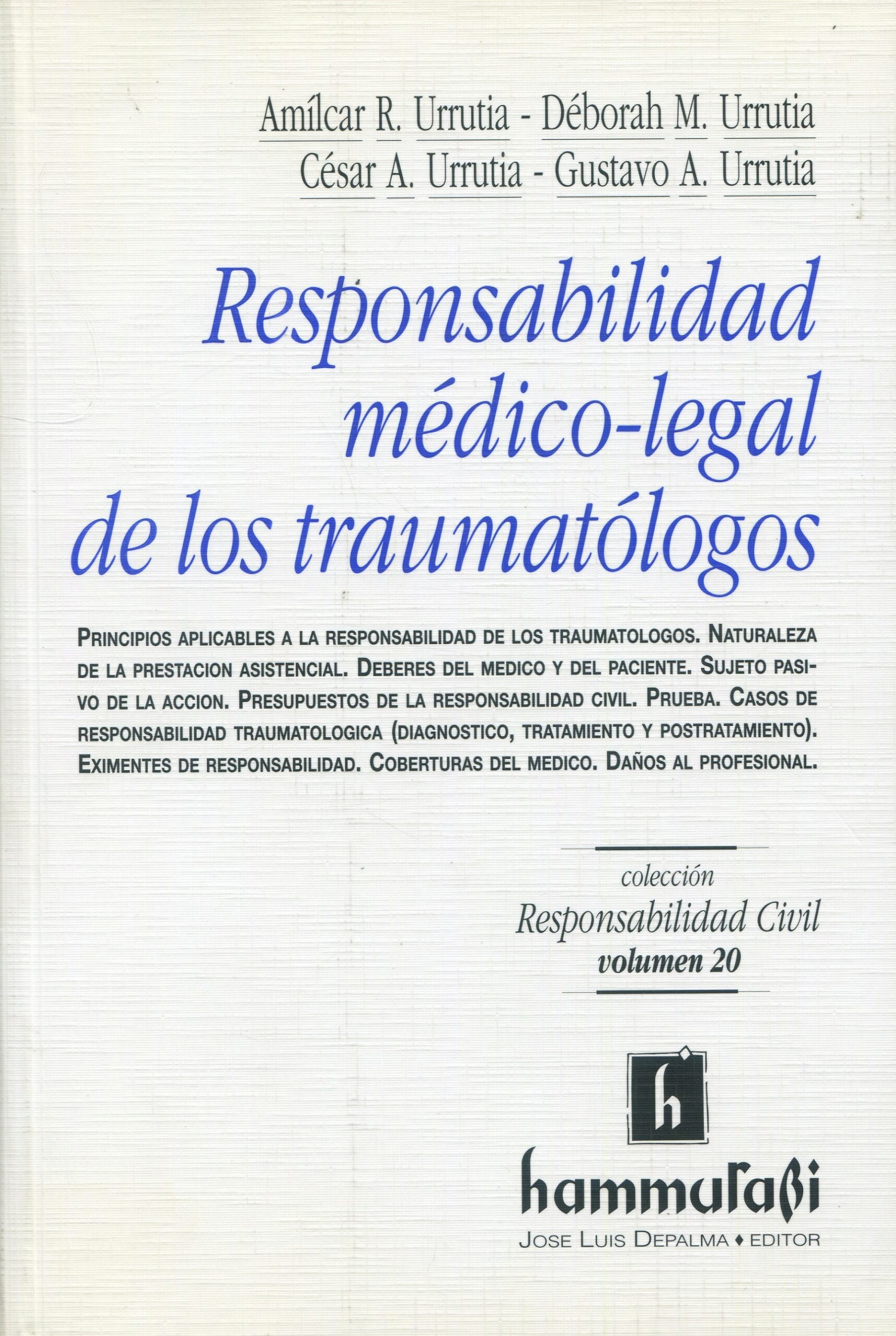 Responsabiliad medicolegal traumatólicos9789507411212