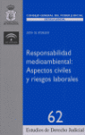 Responsabilidad Medioambiental: Aspectos Civiles y Riesgos Laborales