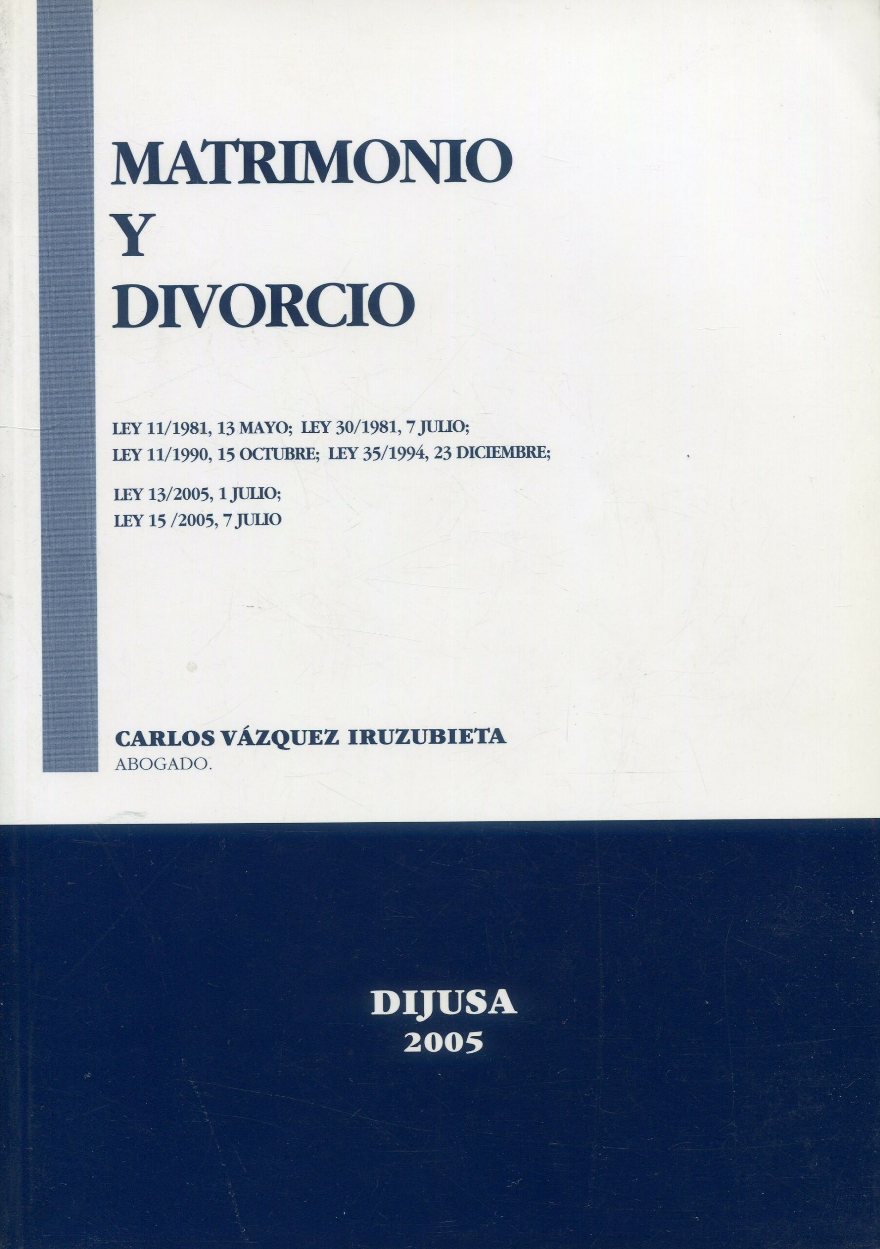Matrimonio y Divorcio / 9788495748676