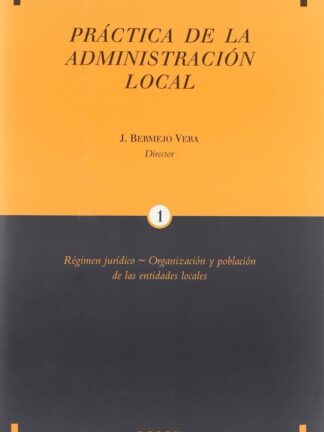 Práctica de la Administración Local. 5 Tomos.