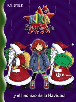 Kika Superbruja y el hechizo de la Navidad