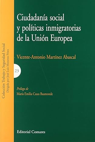 Ciudadanía Social y Políticas Inmigratorias de la Unión- Europea