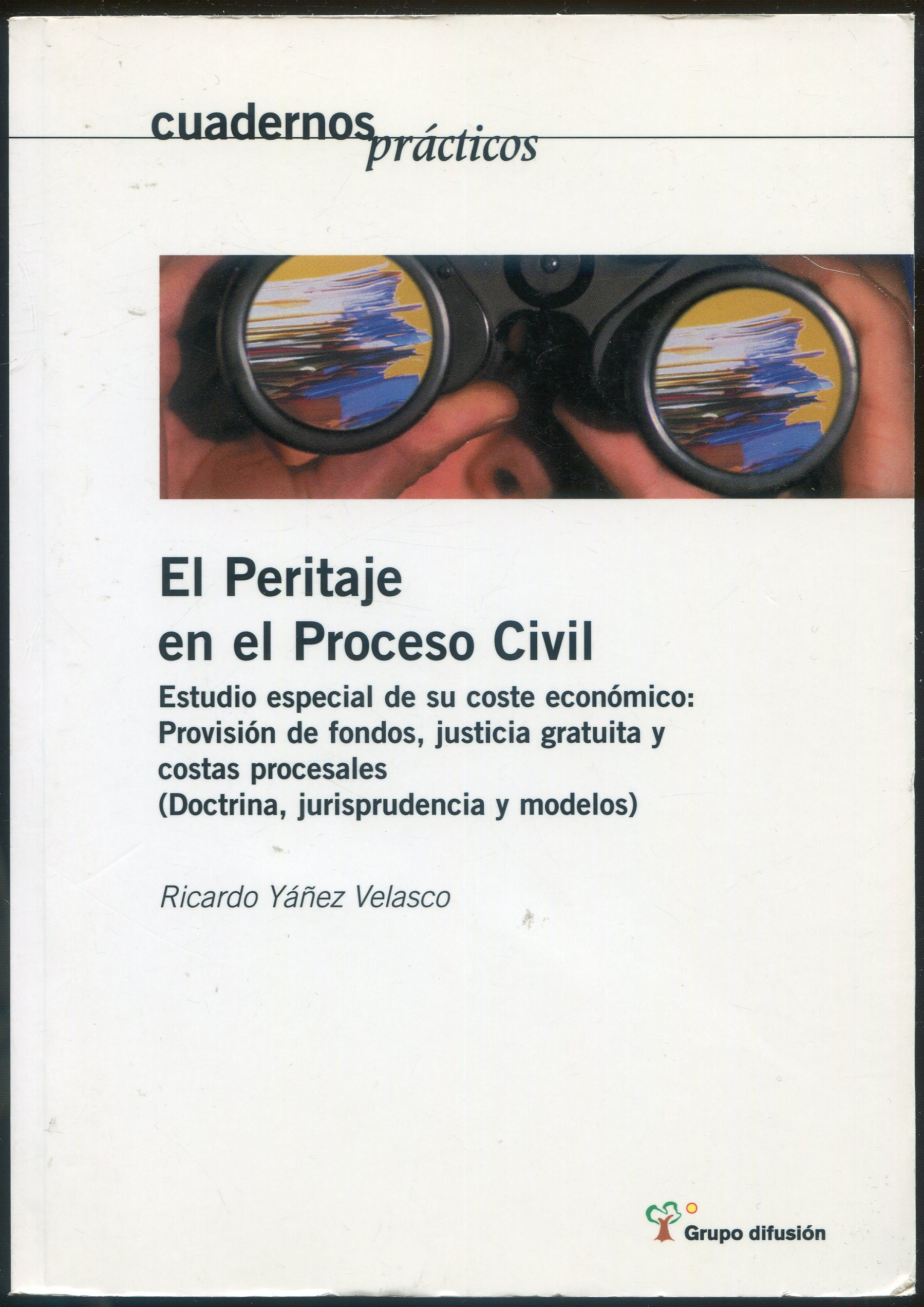 Peritaje en el Proceso Civil / R. Yáñez Velasco/ 9788495545817