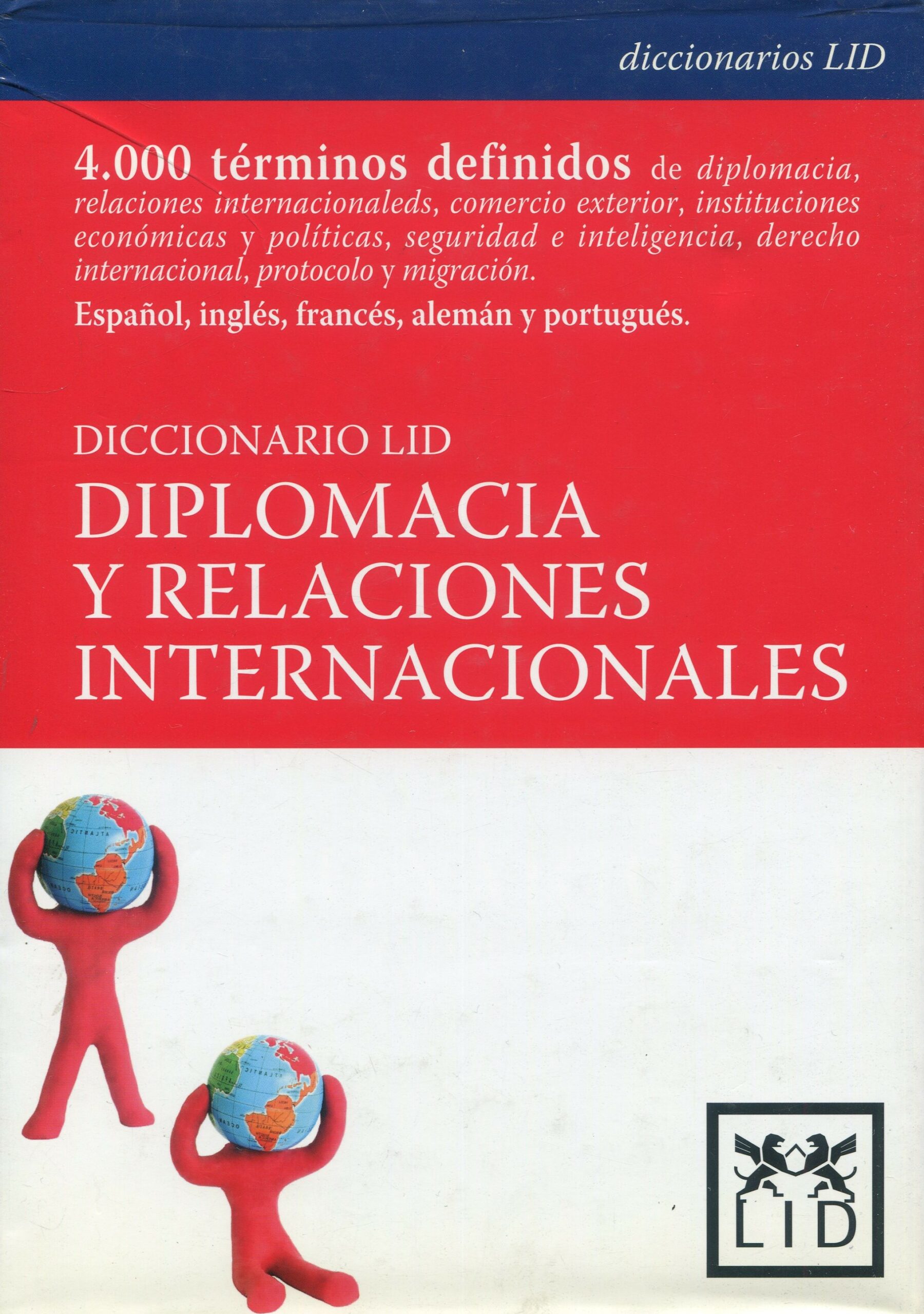 Diccionario Lid Diplomacia y Relaciones Internacionales 9788488717665
