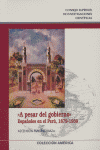 A pesar del gobierno. Españoles en el Perú (1879-1939)