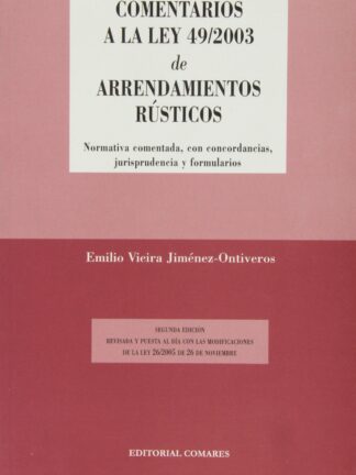 Comentarios a la Ley 49/2003 de Arrendamientos Rústicos