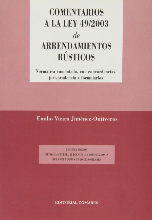 Comentarios a la Ley 49/2003 de Arrendamientos Rústicos