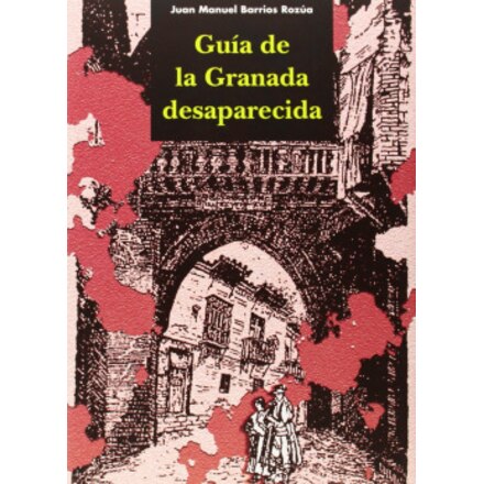 Guia de la Granada Desaparecida