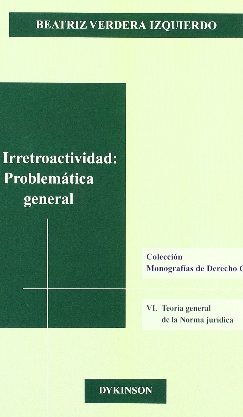 Irretroactividad Problemática General
