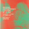 SOCIEDAD CONTEMPORÁNEA CULTURAL VIDA