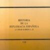 Historia de la Diplomacia Española, 8. La Edad Barroca, II