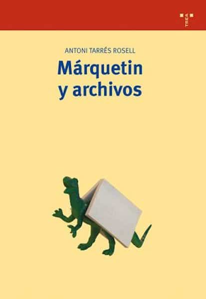 Márquetin y archivos -9788497042182