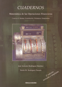 Cuadernos II. Matemática de las Operaciones Financieras. Rentas. Constitución. Préstamos. Empréstitos.